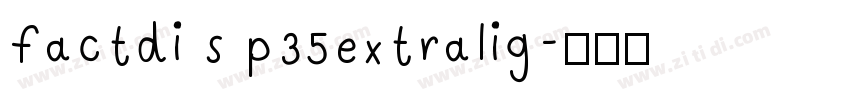 factdi s p35extralig字体转换